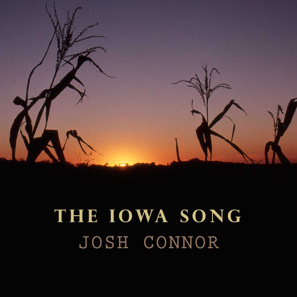Iowa Song - Josh Connor